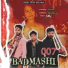 007 Badmashi
