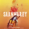 About Saanwarey Song