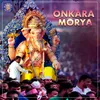 About Onkara Morya Song