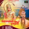About Bajrangbali Hanuman Song