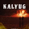 About Kalyug (The Bitter Truth) Song