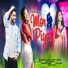 About MOR PIYA Song