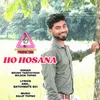 About HO HOSANA Song