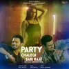 About Party Chalegi Sari Raat Song