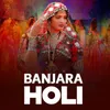 Banjara Holi