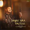 About Ambe Maa Padhar Song