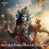 About Aatma Rama Anad Ramna Song