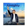 About Almighty Song
