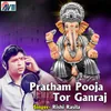 About Pratham Pooja Tor Ganraj Song