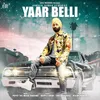 About Yaar Belli Song