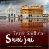 About Tera Sadhra Suni jai Song