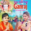 About Supa Supa Kaan Ganraj Song