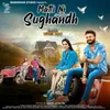 About Matti Ni Sughandh Song