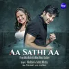 About Aa Sathi Aa (From "Mita Basichhi Mun Bhuta Sathire") Song