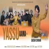 About Yassu Aanaa Song