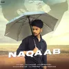 About Naqaab Song