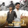 About PRAJAPAT TERE BAAP LADLE 2 Song