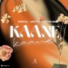 About Kaane Kaane Song