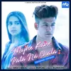 About Mujhe Kaise Pata Na Chala - Trending Version Song