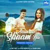 About Aawara Shaam Hai - Trending Version Song