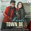 About Munde Town De Song