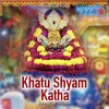 Khatu Shyam Katha