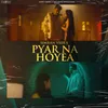Pyar Na Hoyea