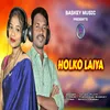 About Holko Laiya Song