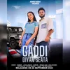 About Gaddi Diyan Seata Song