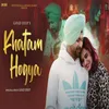 About Khatam Hogya Song