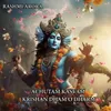 About Achutam Kasvam Krishan Dham O Dharm Song