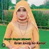 Feran lovely ko Kamal