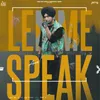 About Lemme Speak Song