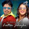About Lalten Jalayke Song