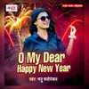 About O My Dear Happy New Year Song