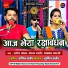 About Aaj Bhaiya Rakshabandhan Song