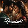 About Humrahi Song