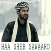 About Haa Shear Sawaaro Song