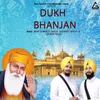 About Dukh Bhanjan Song