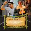 About Insta Pe Chat Song