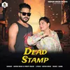 About Dead Stamp Song