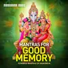 About Mantras for Good Memory Song