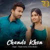 About Chando Khon Song