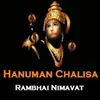 About Hanuman Chalisa (Rambhai) Song