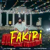 About Fakiri Song