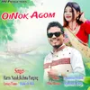 About Oinok Agom Song