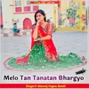 About Melo Tan Tanatan Bhargyo Song