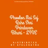 Phoolon Mai Saj Rahe Shri Vrindavan Bihari - LIVE