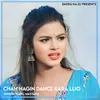 Chah Nagin Dance Kara Lijo