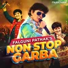 About Falguni Pathak Non Stop Garba Song